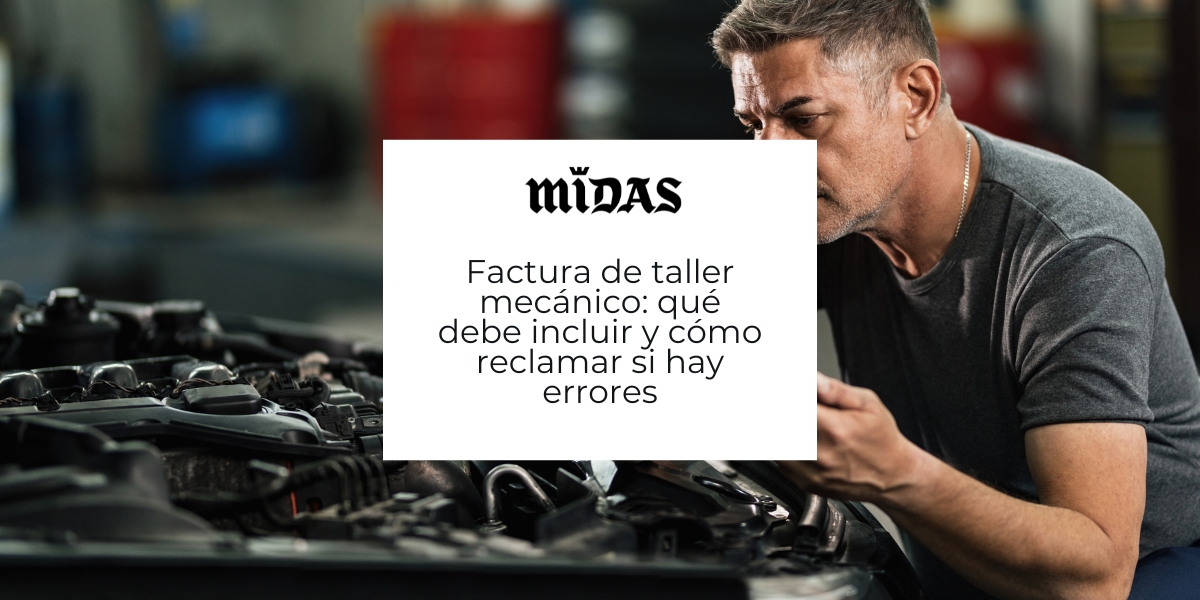 Factura de taller mecánico: qué debe incluir y cómo reclamar si hay errores
